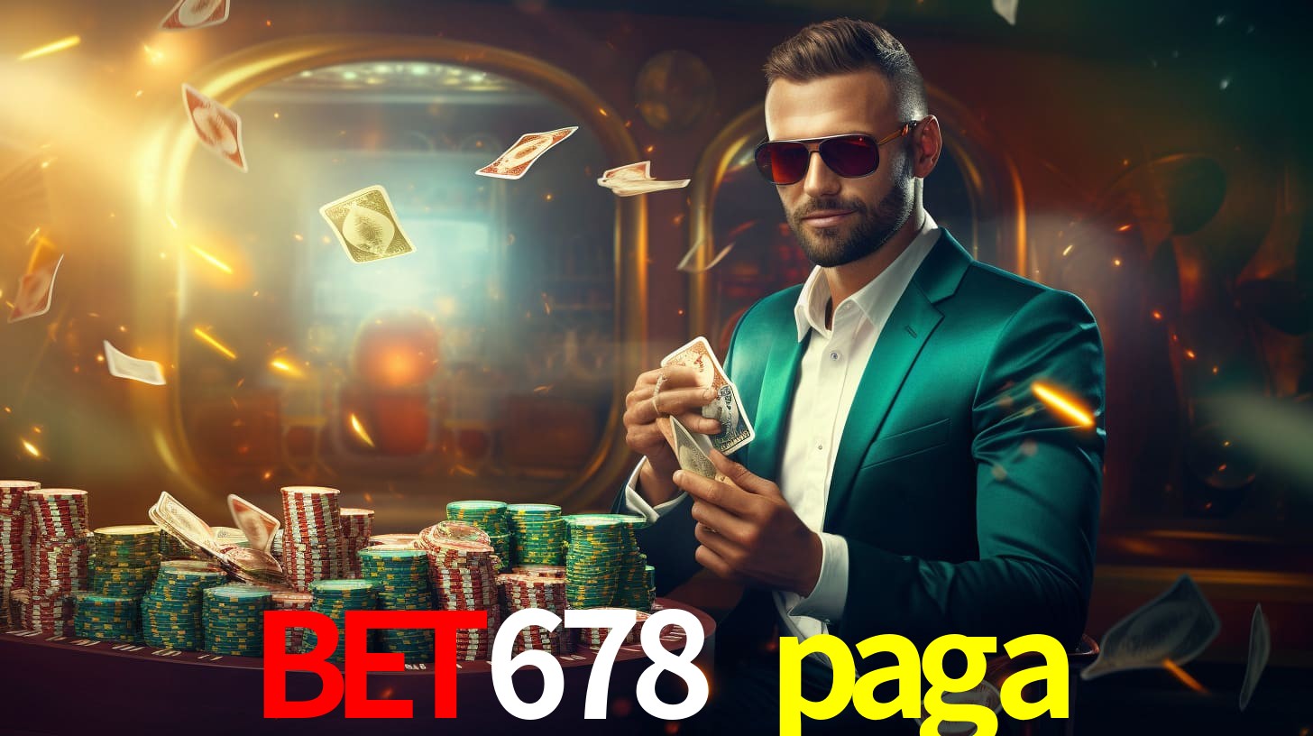 Plataforma bet678 paga confiável