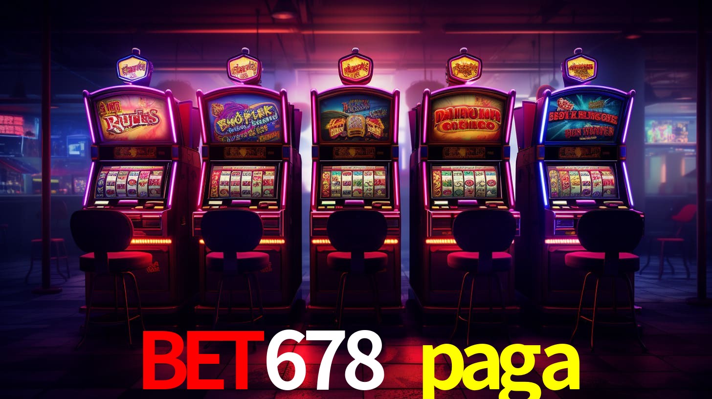 Confiável bet678 paga