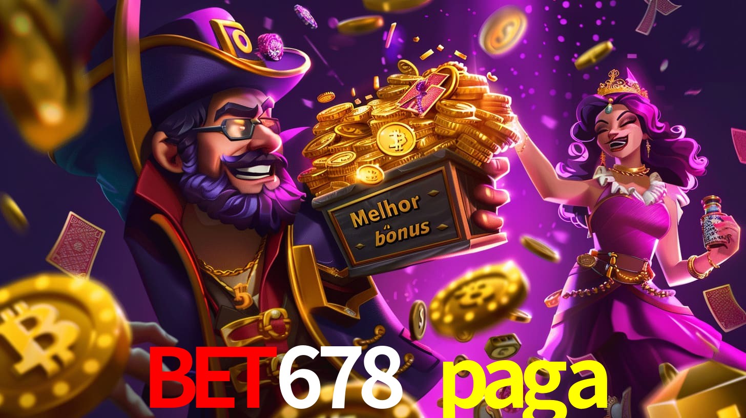bet678 paga Bônus exclusivos